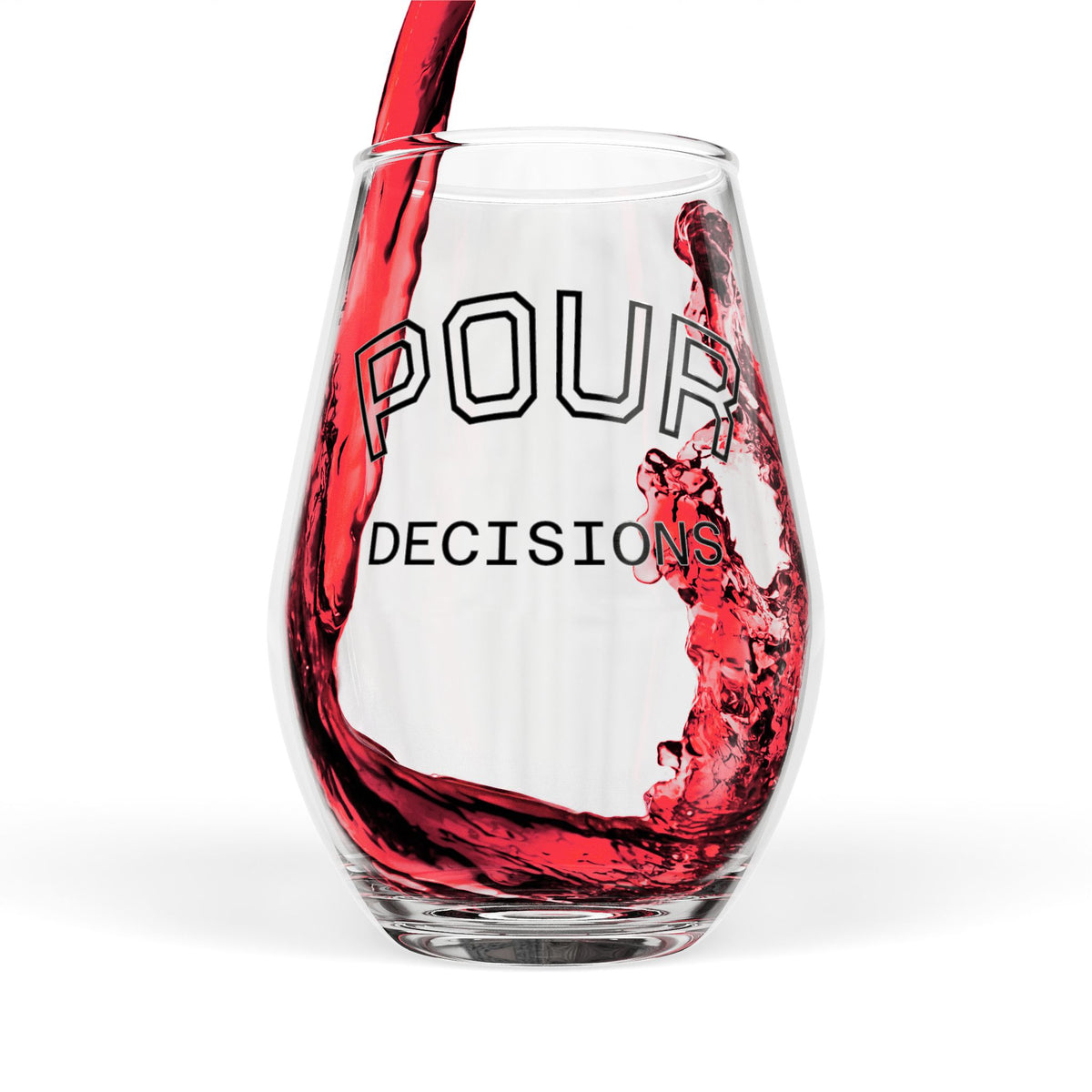 Stemless Wine Glass – “Pour Decisions” Funny Cocktail Glass, 11.75 oz