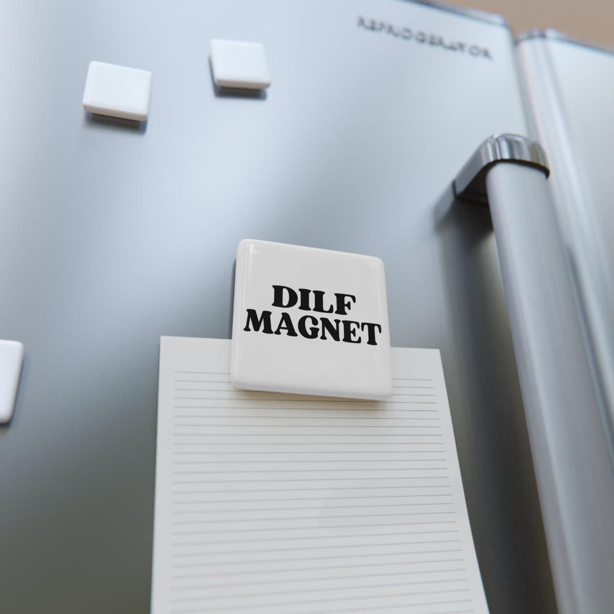 DILF Magnet — Funny Square Porcelain Refrigerator Magnet