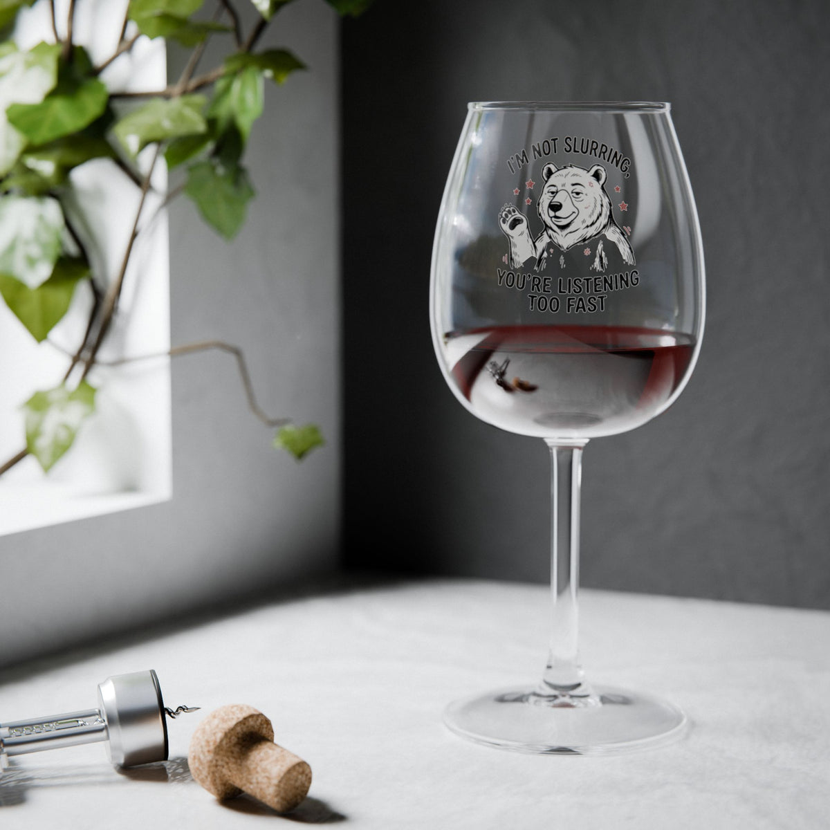 Clear wine glass with bulldog graphic and joke text, "You’re listening too fast"