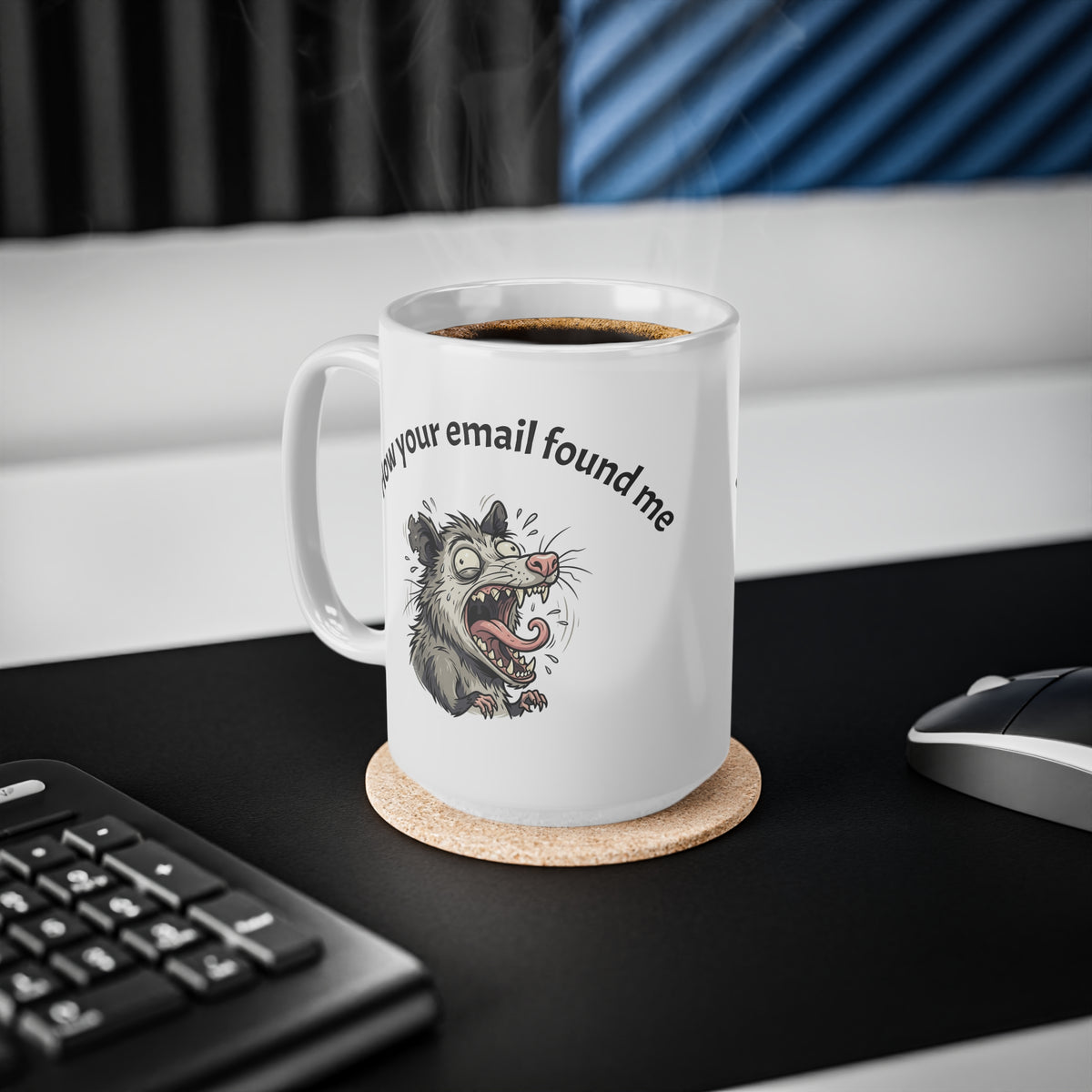 Coffee Mug — "How Your Email Found Me" Funny Possum Illustration 11oz