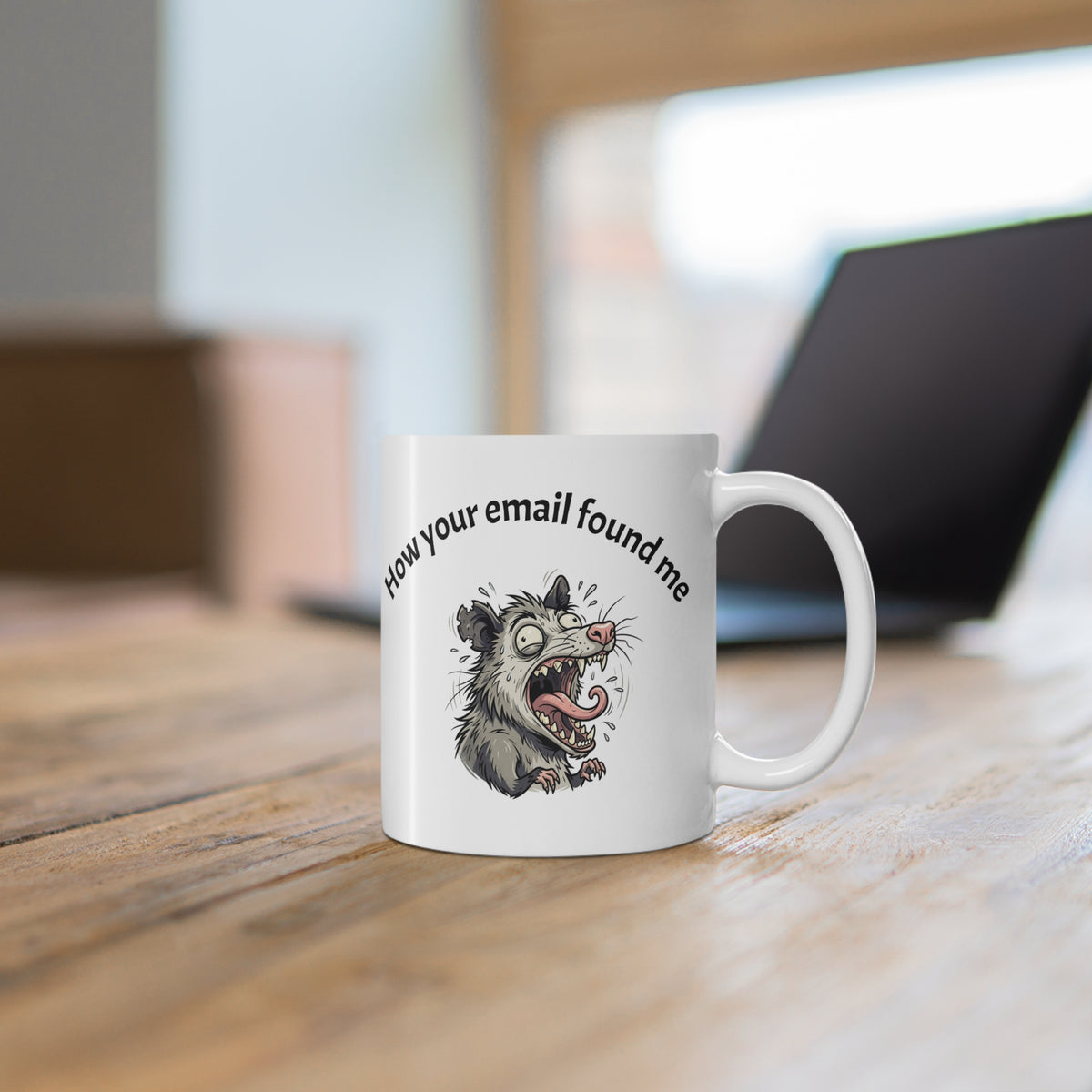 Coffee Mug — "How Your Email Found Me" Funny Possum Illustration 11oz