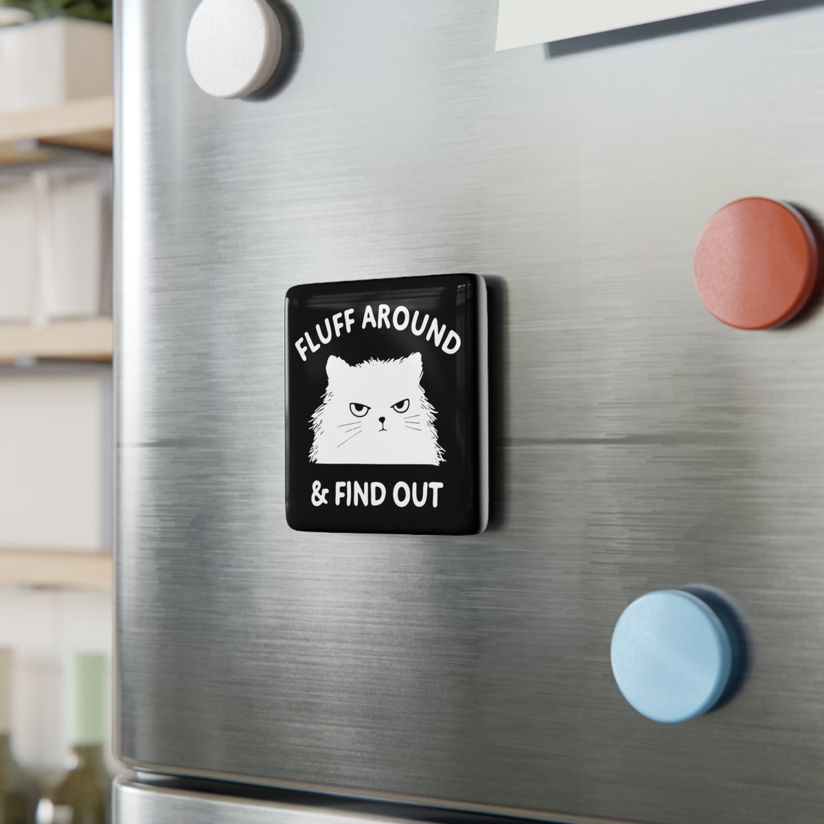 Square black cat magnet with white text and cat face illustration