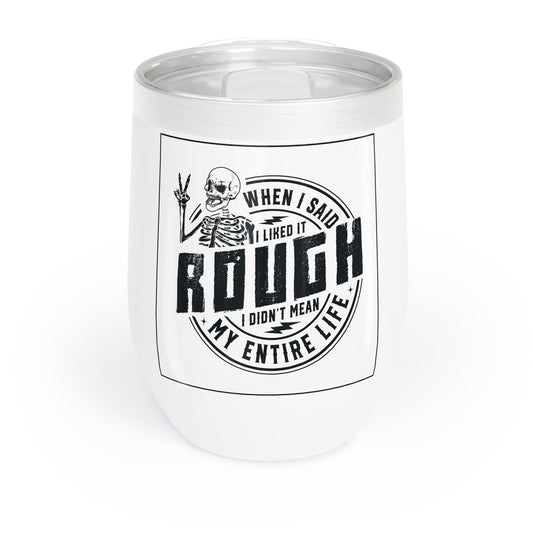 Funny Wine Tumbler - Chill Vibes for Wine Lovers, Perfect Gift for Birthdays, Bachelorette Parties, Weddings,  or Just Because,