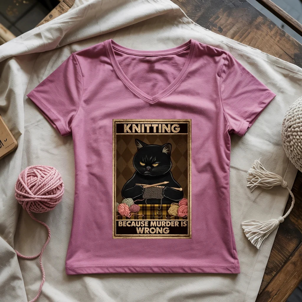 Knitting Because murder is wrong Lady V-neck