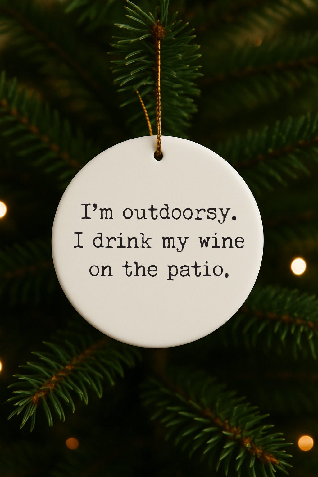 I'm Outdoorsy Wine Christmas Ornament